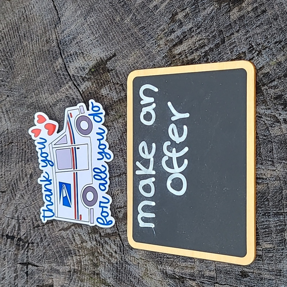 Thank a mail person. Stick on mailbox